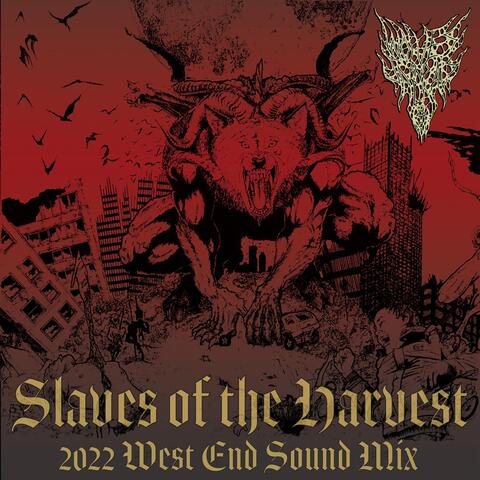 Slaves of the Harvest (West End Sound Mix)