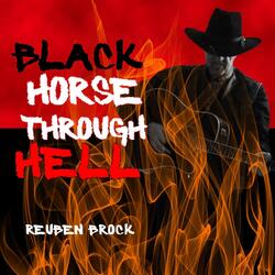 Black Horse Through Hell