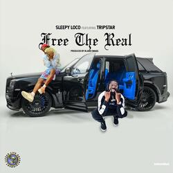 Free the Real (feat. Tripstar)