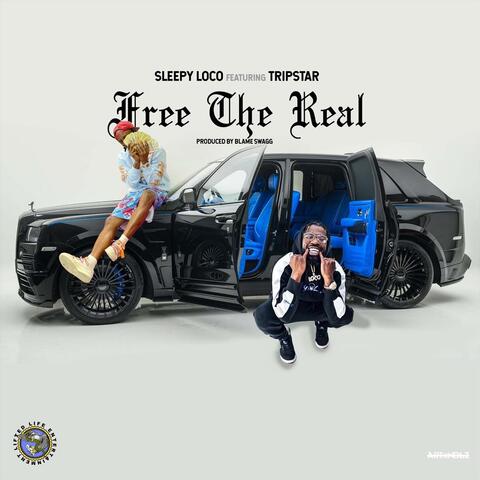 Free the Real (feat. Tripstar)