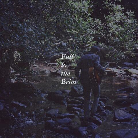 Full to the Brim