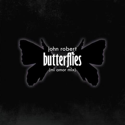 Butterflies (Mi Amor Mix)