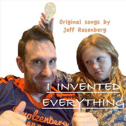 I Invented Everything