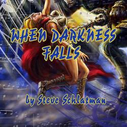 When Darkness Falls