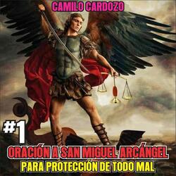 Oración Milagrosa a San Miguel Arcángel para Protección de Todo Mal