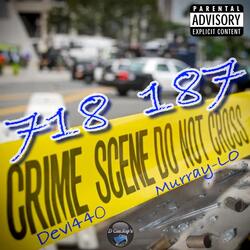 718 187 (feat. Murray Lo)
