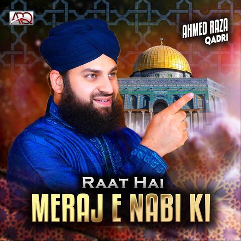 Raat Hai Meraj-E-Nabi Ki
