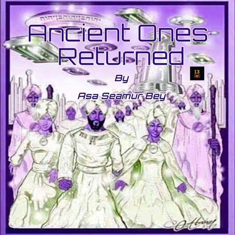 Ancient Ones Returned