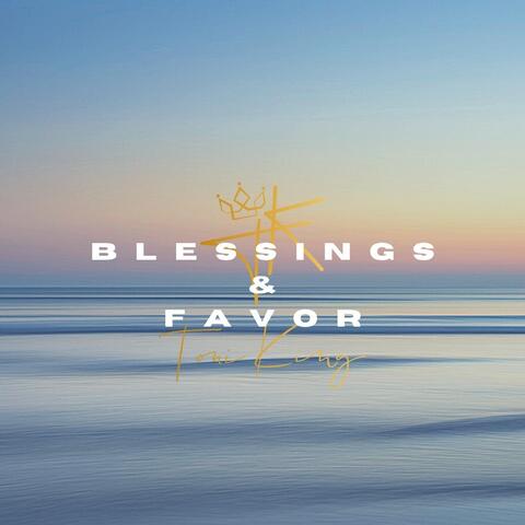 Blessings & Favor