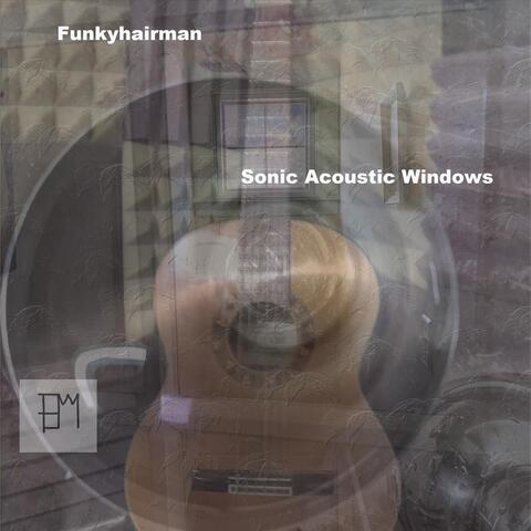 Sonic Acoustic Windows