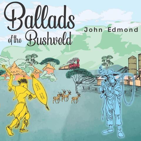Ballads of the Bushveld