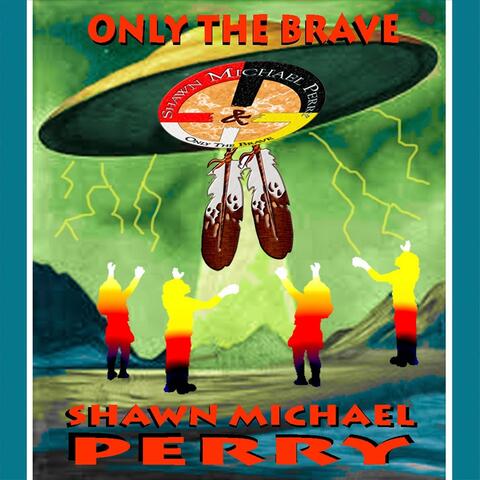 Only the Brave
