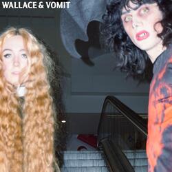 Wallace & Vomit