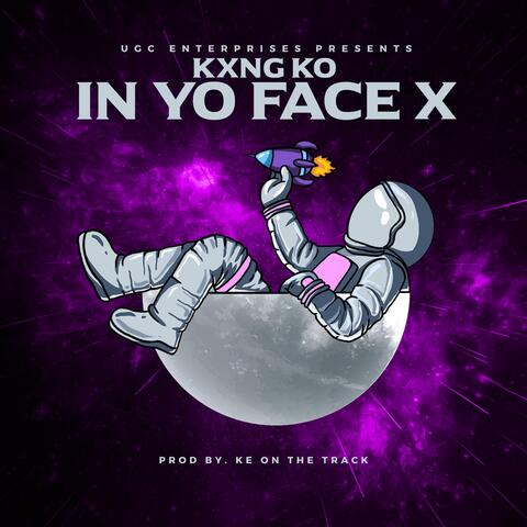 In Yo Face X
