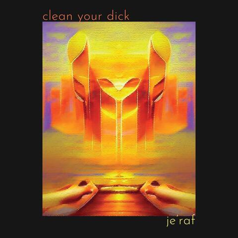 Clean Your Dick