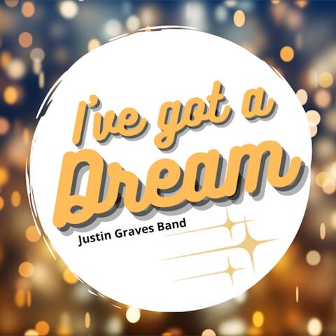I've Got a Dream (feat. Gabriella Graves)