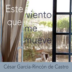 Este Viento Que Me Mueve