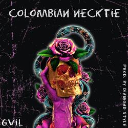 Colombian Necktie