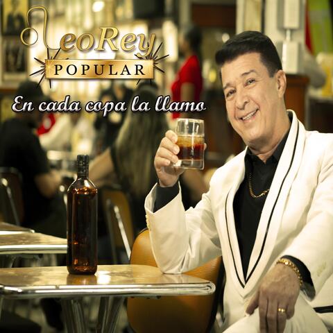 En Cada Copa la Llamo