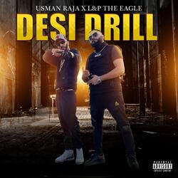 Desi Drill (feat. L&p The Eagle)