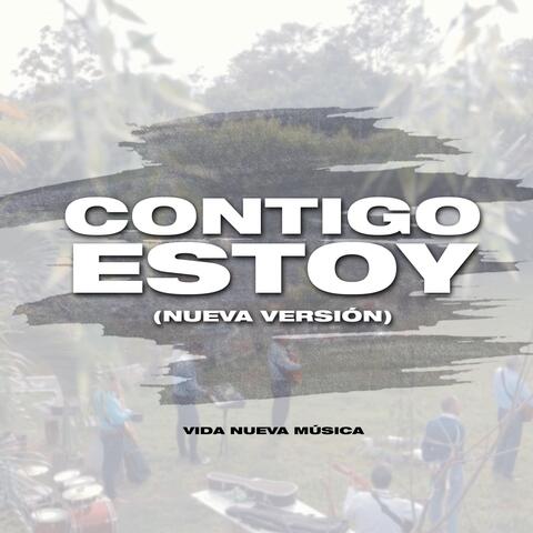 Contigo Estoy (Re-recorded)