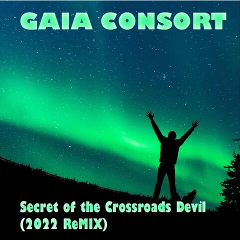 Secret of the Crossroads Devil (2022 Remix)