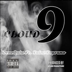 Cloud 9 (feat. Saint Soprano)