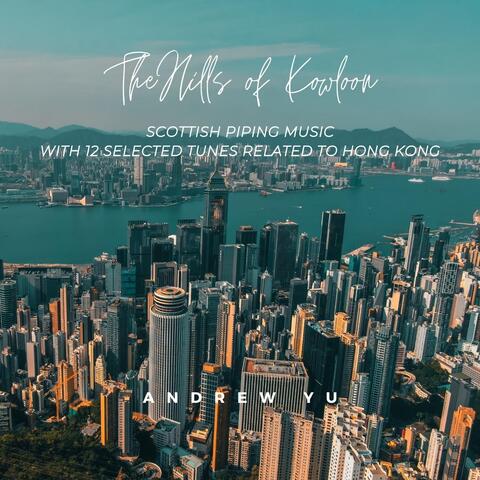 The Hills of Kowloon