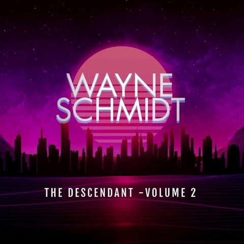 The Descendant, Vol. 2