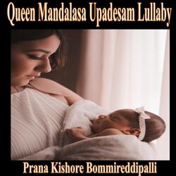Queen Mandalasa Upadesam Lullaby