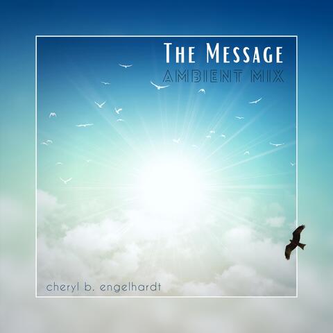 The Message (Ambient Mix)