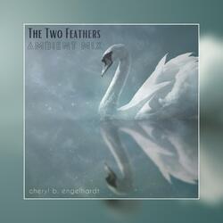 The Two Feathers (Ambient Mix)