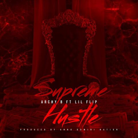 Supreme Hustle (feat. Lil Flip)