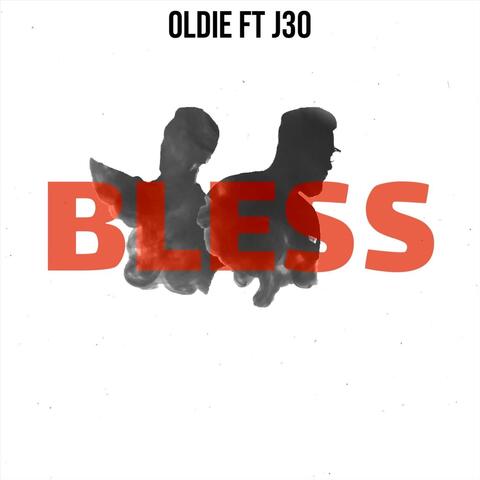 Bless (feat. J30)