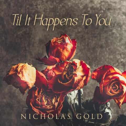 Til It Happens to You