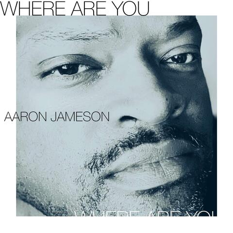 Where Are You