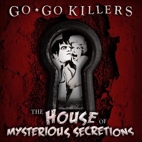 The House of Mysterious Secretions