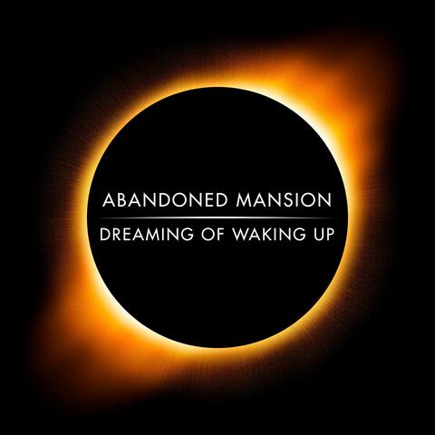 Dreaming of Waking Up