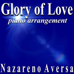 Glory of Love (Piano Arrangement)