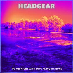 To Midnight with Love and Questions