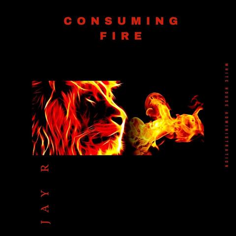 Consuming Fire