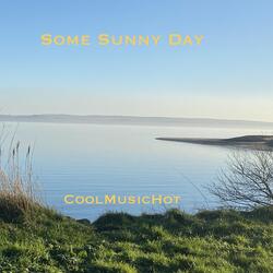 Some Sunny Day
