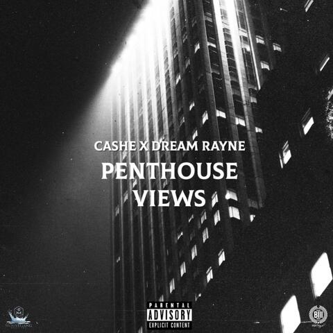 Penthouse Views (feat. Dream Rayne)