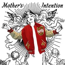 Mother's Intention