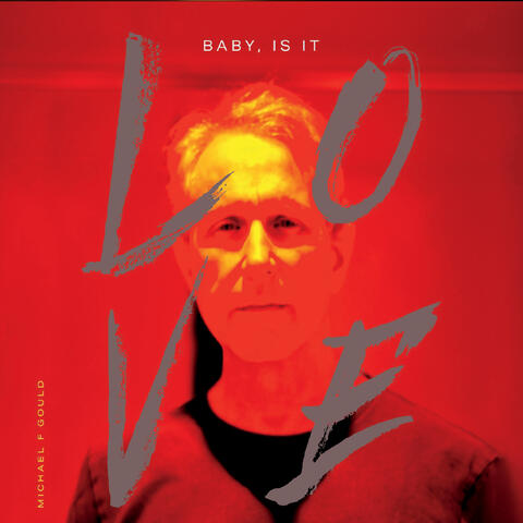 Baby Is It Love