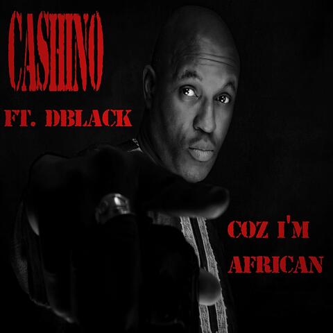 Coz I'm African (feat. Dblack)