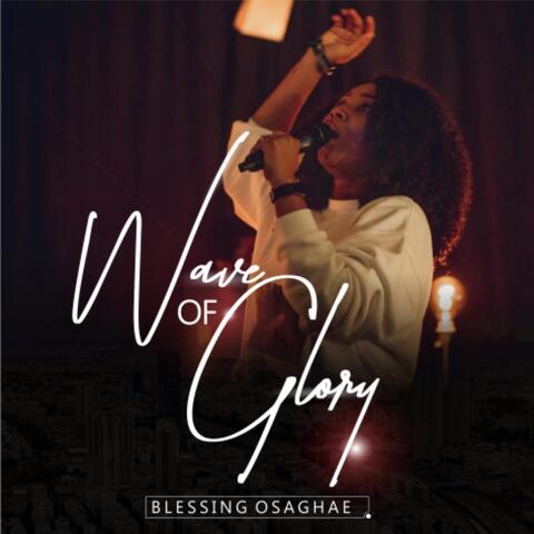 Wave of Glory