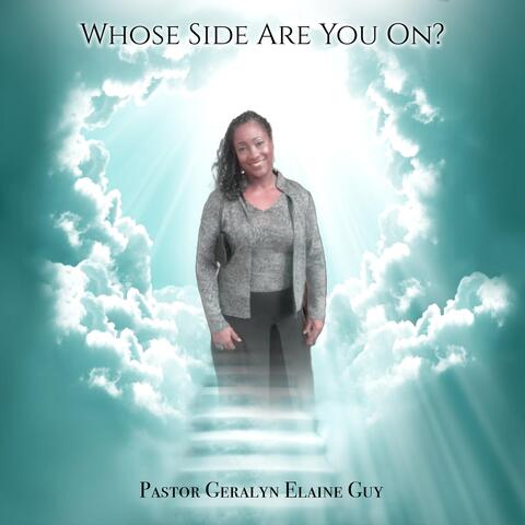 Whose Side Are You On?