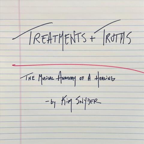 Treatments & Truths: The Musical Anatomy of a Healing