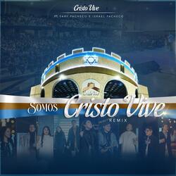 Somos Cristo Vive (Remix) [feat. Sary Pacheco & Israel Pacheco]